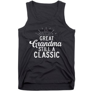 Great Grandma Still A Classic Great Grandma Tank Top