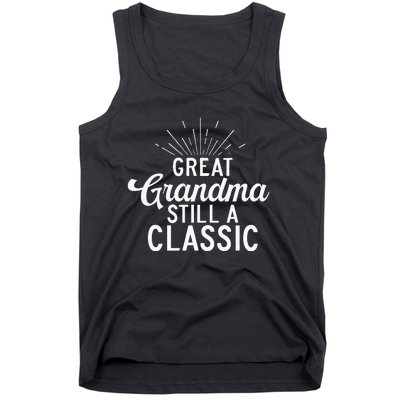 Great Grandma Still A Classic Great Grandma Tank Top