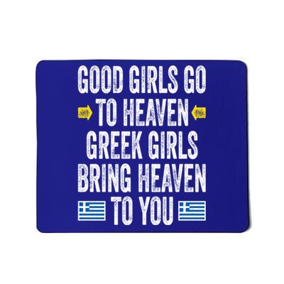 Good Go To Heaven Greek Bring Heaven To You Funny Great Gift Mousepad