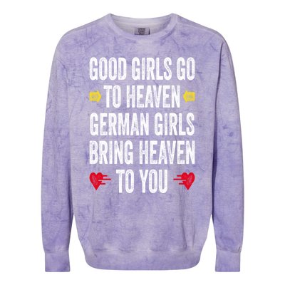 Good Go To Heaven Ger Bring Heaven To You Gift Colorblast Crewneck Sweatshirt