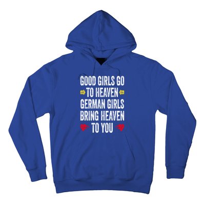 Good Go To Heaven Ger Bring Heaven To You Gift Hoodie