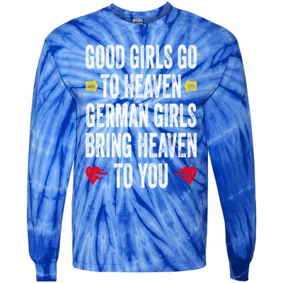 Good Go To Heaven Ger Bring Heaven To You Gift Tie-Dye Long Sleeve Shirt