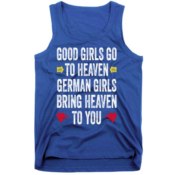 Good Go To Heaven Ger Bring Heaven To You Gift Tank Top