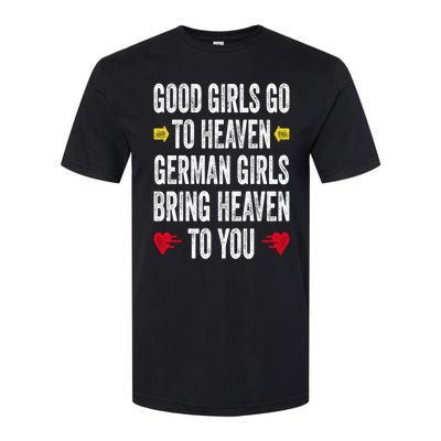 Good Go To Heaven Ger Bring Heaven To You Gift Softstyle CVC T-Shirt