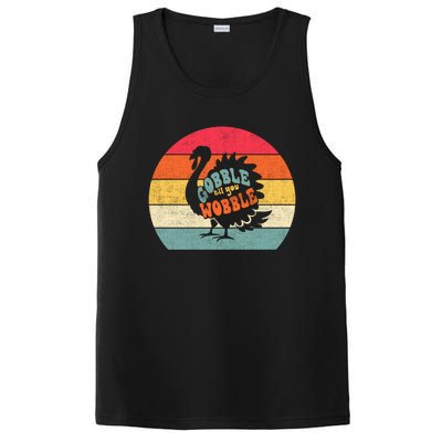 Gobble Gobble Till You Wobble Turkey Thanksgiving Cool Gift PosiCharge Competitor Tank