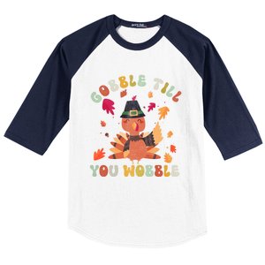 Gobble Gobble Till You Wobble Turkey Thanksgiving Gift Baseball Sleeve Shirt