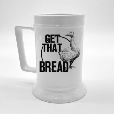 Goose Get That Bread Beer Stein