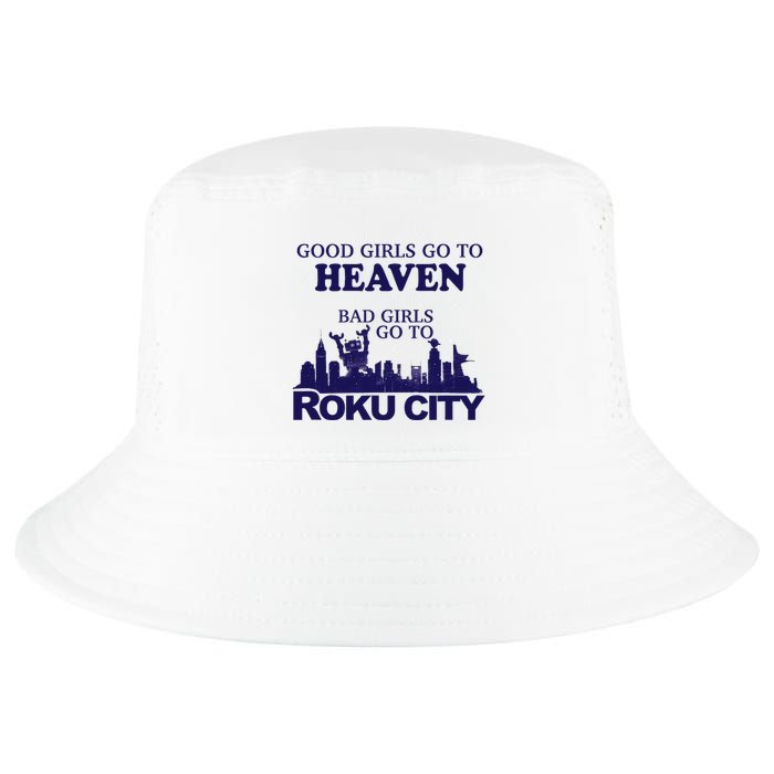 Good Go To Heaven Bad Go To Roku City Cool Comfort Performance Bucket Hat