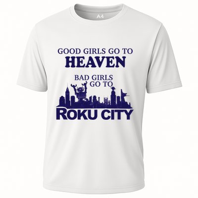 Good Go To Heaven Bad Go To Roku City Performance Shirt