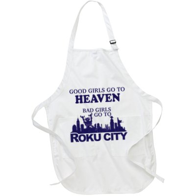 Good Go To Heaven Bad Go To Roku City Apron