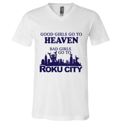 Good Go To Heaven Bad Go To Roku City V-Neck T-Shirt
