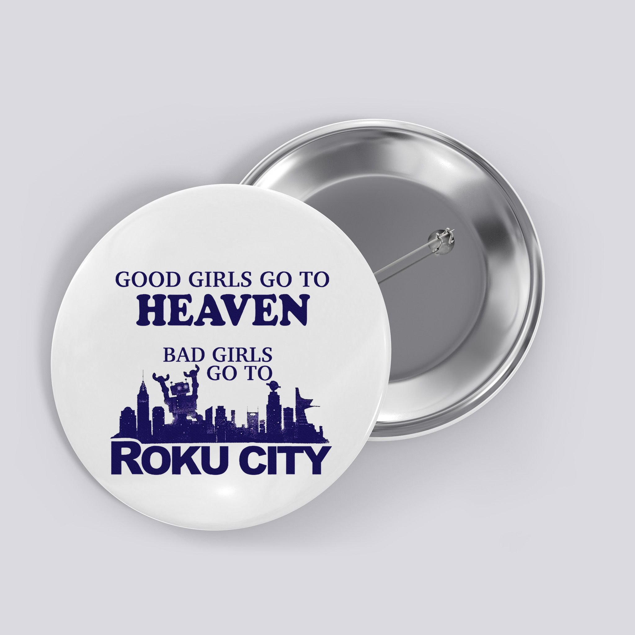 Good Go To Heaven Bad Go To Roku City Button