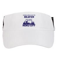Good Go To Heaven Bad Go To Roku City Adult Drive Performance Visor