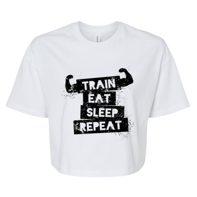 Gym Gift Train Eat Sleep Repeat Gift Bella+Canvas Jersey Crop Tee