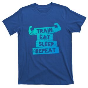 Gym Gift Train Eat Sleep Repeat Gift T-Shirt