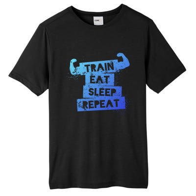 Gym Gift Train Eat Sleep Repeat Gift Tall Fusion ChromaSoft Performance T-Shirt