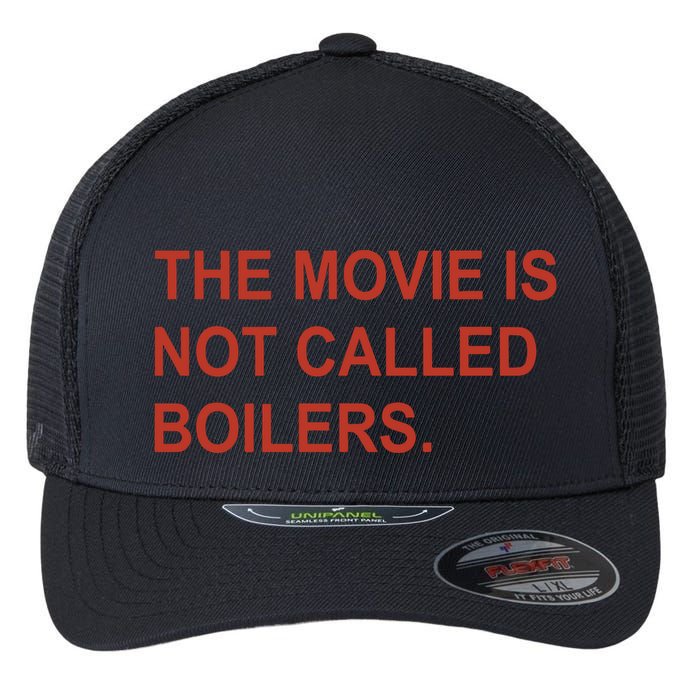 Griffin Gonzalez The Movie Is Not Called Boilers Flexfit Unipanel Trucker Cap