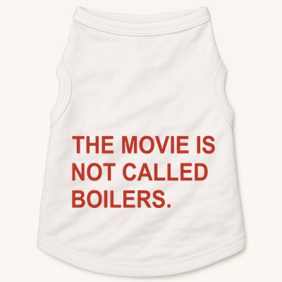 Griffin Gonzalez The Movie Is Not Called Boilers Doggie Tank