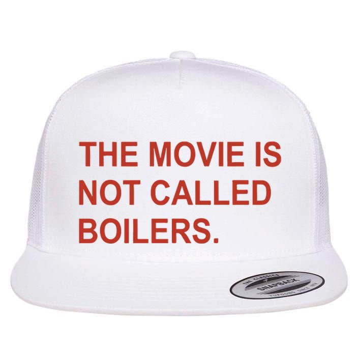 Griffin Gonzalez The Movie Is Not Called Boilers Flatbill Hat
