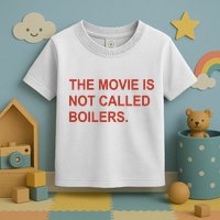 Griffin Gonzalez The Movie Is Not Called Boilers Toddler T-Shirt