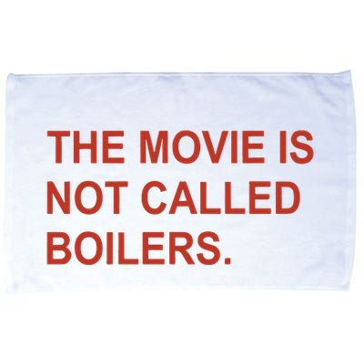 Griffin Gonzalez The Movie Is Not Called Boilers Microfiber Hand Towel