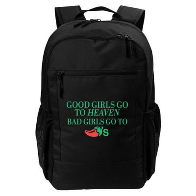 Good Go To Heaven Bad Go To Chilis_1 Gift Daily Commute Backpack