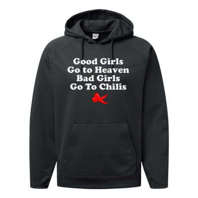 Good Go To Heaven Bad Go To Chilis Performance Fleece Hoodie