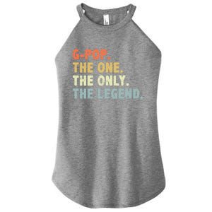 Gmeaningful Giftpop The One Only Legend Funny Fathers Day For Pop Gmeaningful Gi Women's Perfect Tri Rocker Tank