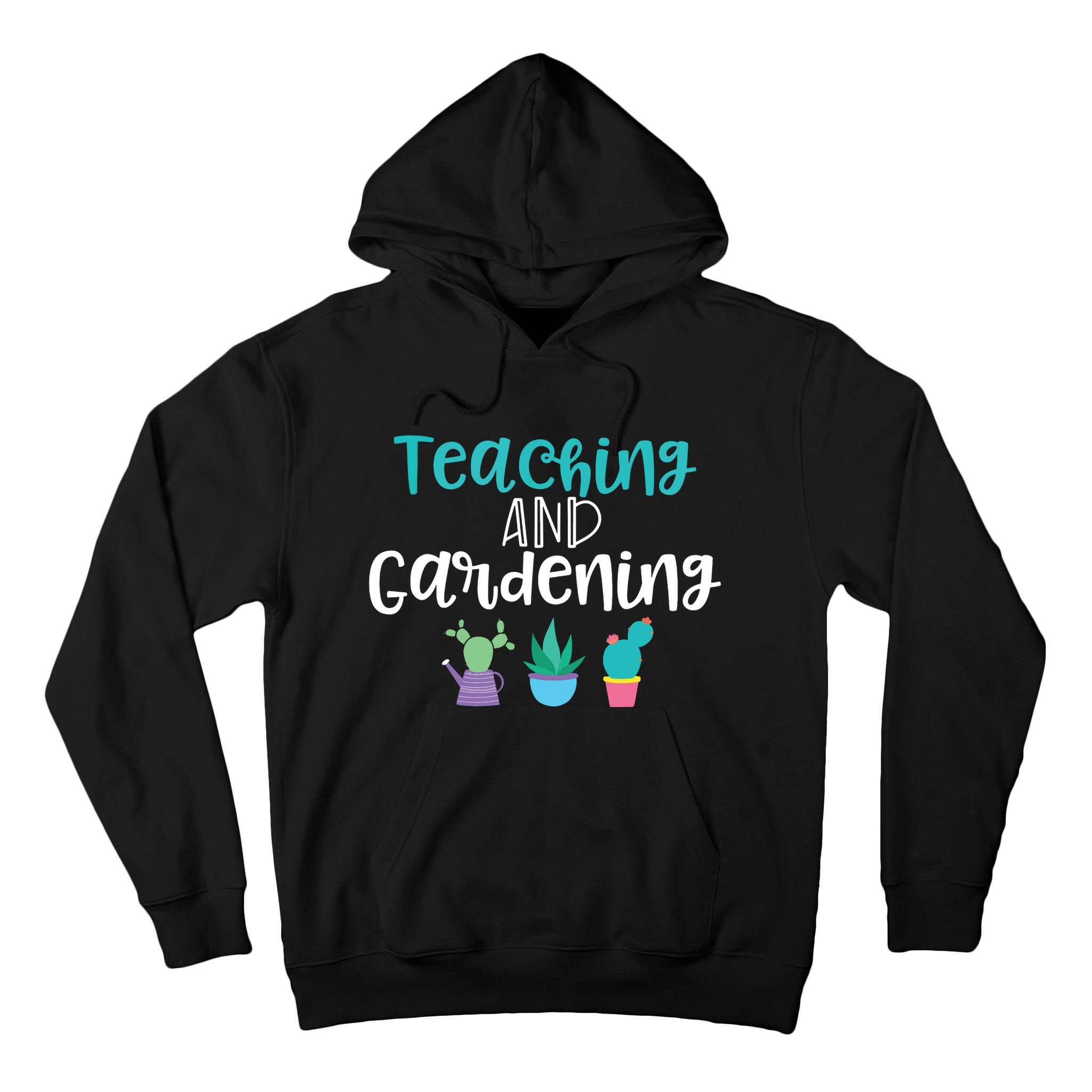 Gardening Garden T For Women Teacher Gift Teaching Tall Hoodie