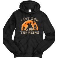 Give God The Reins Cowboy Retro For Christian Tie Dye Hoodie