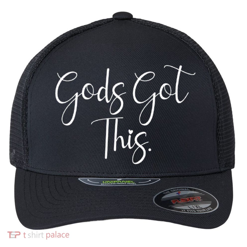 Gods Got This Religious Christian Faith Quote Gift Flexfit Unipanel Trucker Cap
