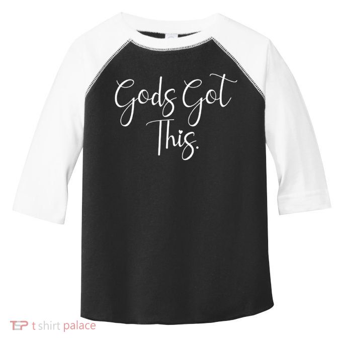 Gods Got This Religious Christian Faith Quote Gift Toddler Fine Jersey T-Shirt