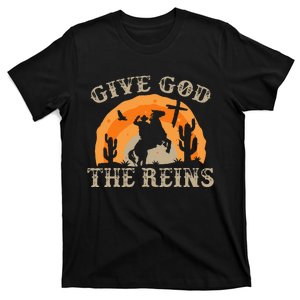 Give God The Reins Cowboy Retro For Christian T-Shirt