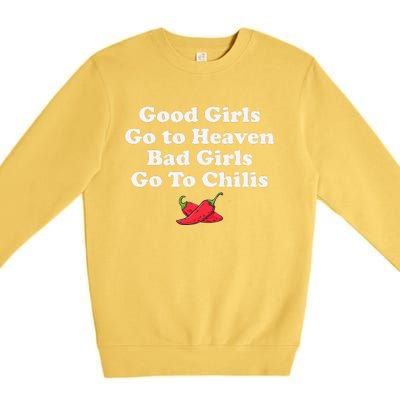 Good Go To Heaven Bad Go To Chilis Funny Pepper Premium Crewneck Sweatshirt