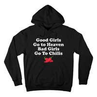 Good Go To Heaven Bad Go To Chilis Funny Pepper Hoodie