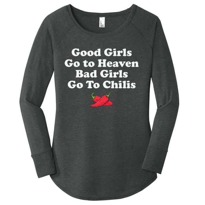 Good Go To Heaven Bad Go To Chilis Funny Pepper Women's Perfect Tri Tunic Long Sleeve Shirt