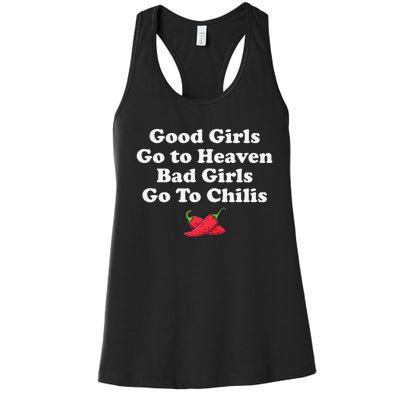 Good Go To Heaven Bad Go To Chilis Funny Pepper Women's Racerback Tank