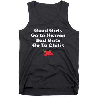 Good Go To Heaven Bad Go To Chilis Funny Pepper Tank Top