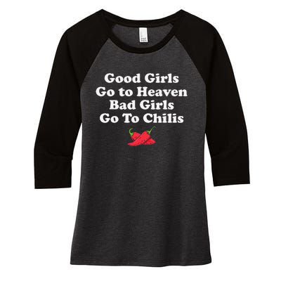 Good Go To Heaven Bad Go To Chilis Funny Pepper Women's Tri-Blend 3/4-Sleeve Raglan Shirt