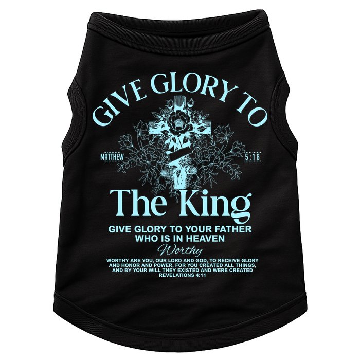 Give Glory To The King Give Glory To Your Father Who Is In Heaven Doggie Tank