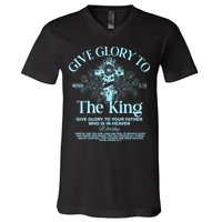 Give Glory To The King Give Glory To Your Father Who Is In Heaven V-Neck T-Shirt