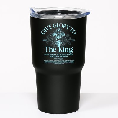 Give Glory To The King Give Glory To Your Father Who Is In Heaven Tumbler