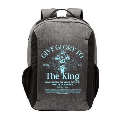 Give Glory To The King Give Glory To Your Father Who Is In Heaven Vector Backpack
