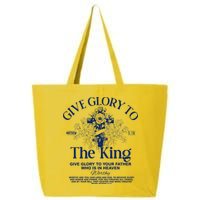 Give Glory To The King Give Glory To Your Father Who Is In Heaven 25L Jumbo Tote