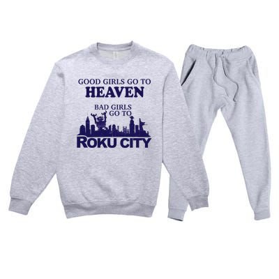 Good Go To Heaven Bad Go To Roku City Premium Crewneck Sweatsuit Set