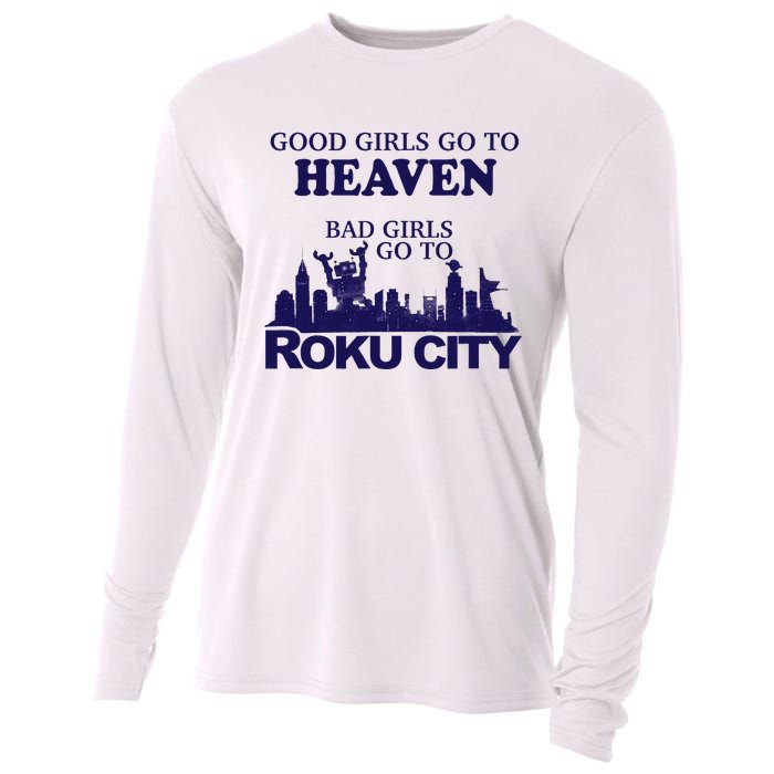 Good Go To Heaven Bad Go To Roku City Cooling Performance Long Sleeve Crew