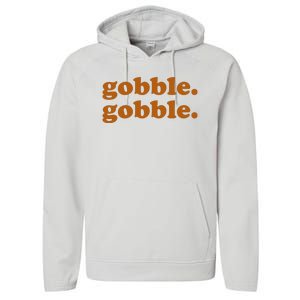 Gobble Gobble Thanksgiving Turkey Holiday Performance Fleece Hoodie