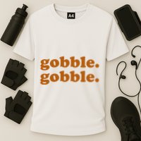 Gobble Gobble Thanksgiving Turkey Holiday Cooling Performance Crew T-Shirt