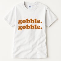 Gobble Gobble Thanksgiving Turkey Holiday Tall T-Shirt