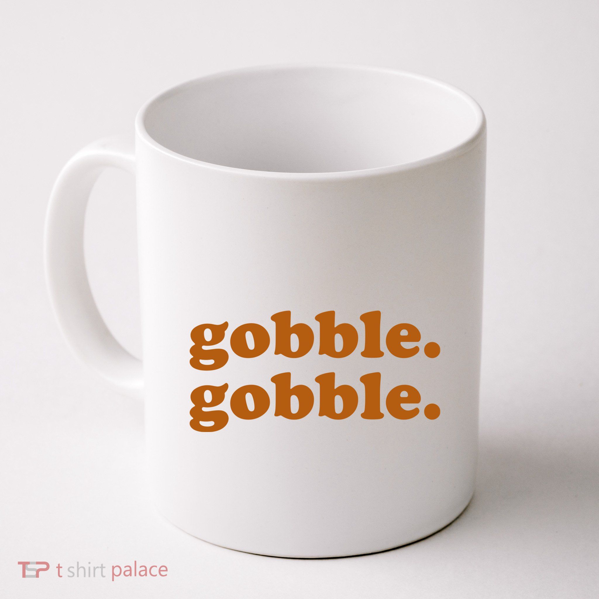Gobble Gobble Thanksgiving Turkey Holiday Mug